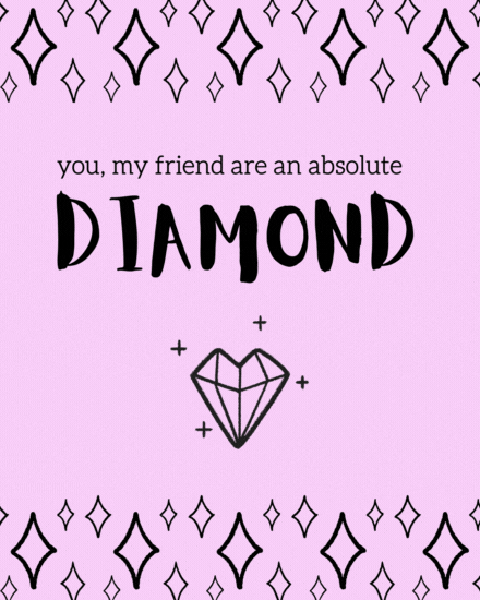 You are Diamond